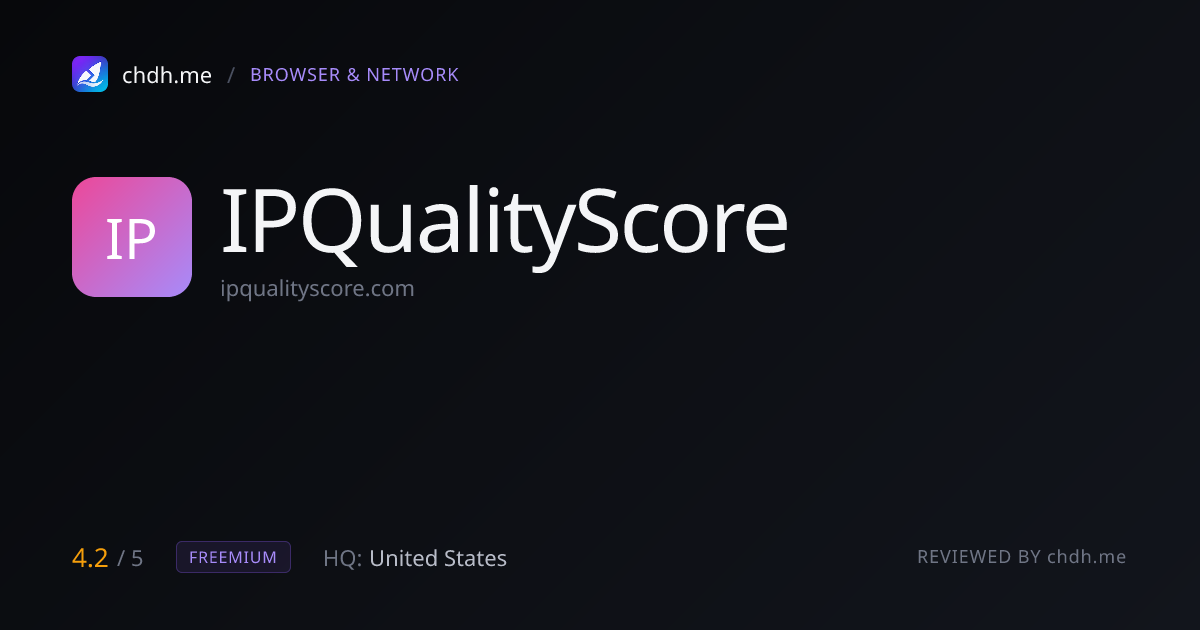 IPQualityScore IP 评分检测